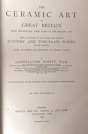 The Ceramic Art of Great Britain From Prehistoric Times Down to the Present Day 2 Volumes