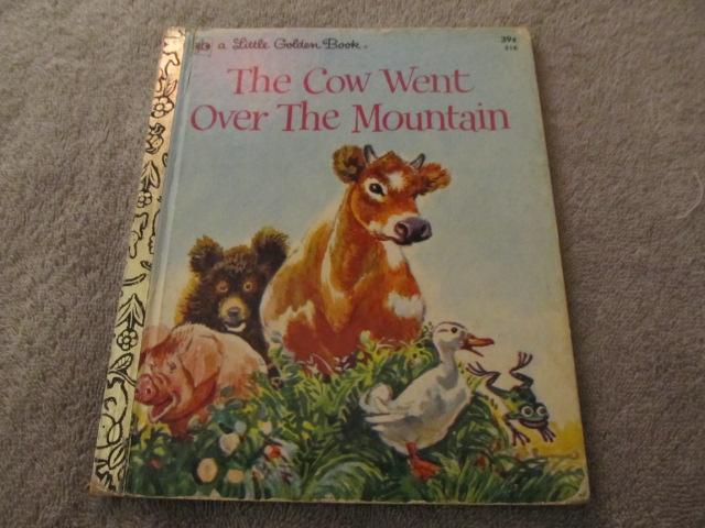 The Cow Went Over the Mountain (Little Golden Book)