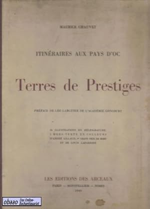 Itinéraires aux pays d oc - Terres de Prestiges