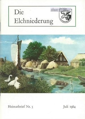 Die Elchniederung - Heimatbrief Nr. 3 Juli 1984