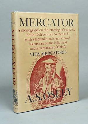 Mercator. A Monograph on the lettering of maps, etc in the 16th century Netherlands with a facsim...