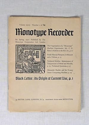 The monotype Recorder. Volume xxxvi, number 1. Black Letter: its origin and current use