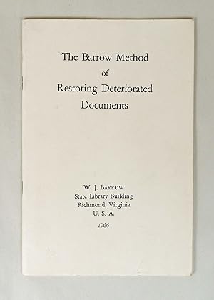 The Barrow method of restoring deteriorated documents