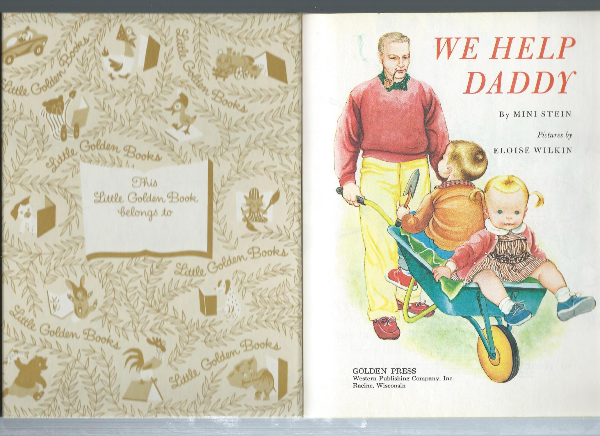 We Help Daddy By Mini Stein Illust By Eloise Wilkin Very Good Hardcover 1982 Odds And Ends