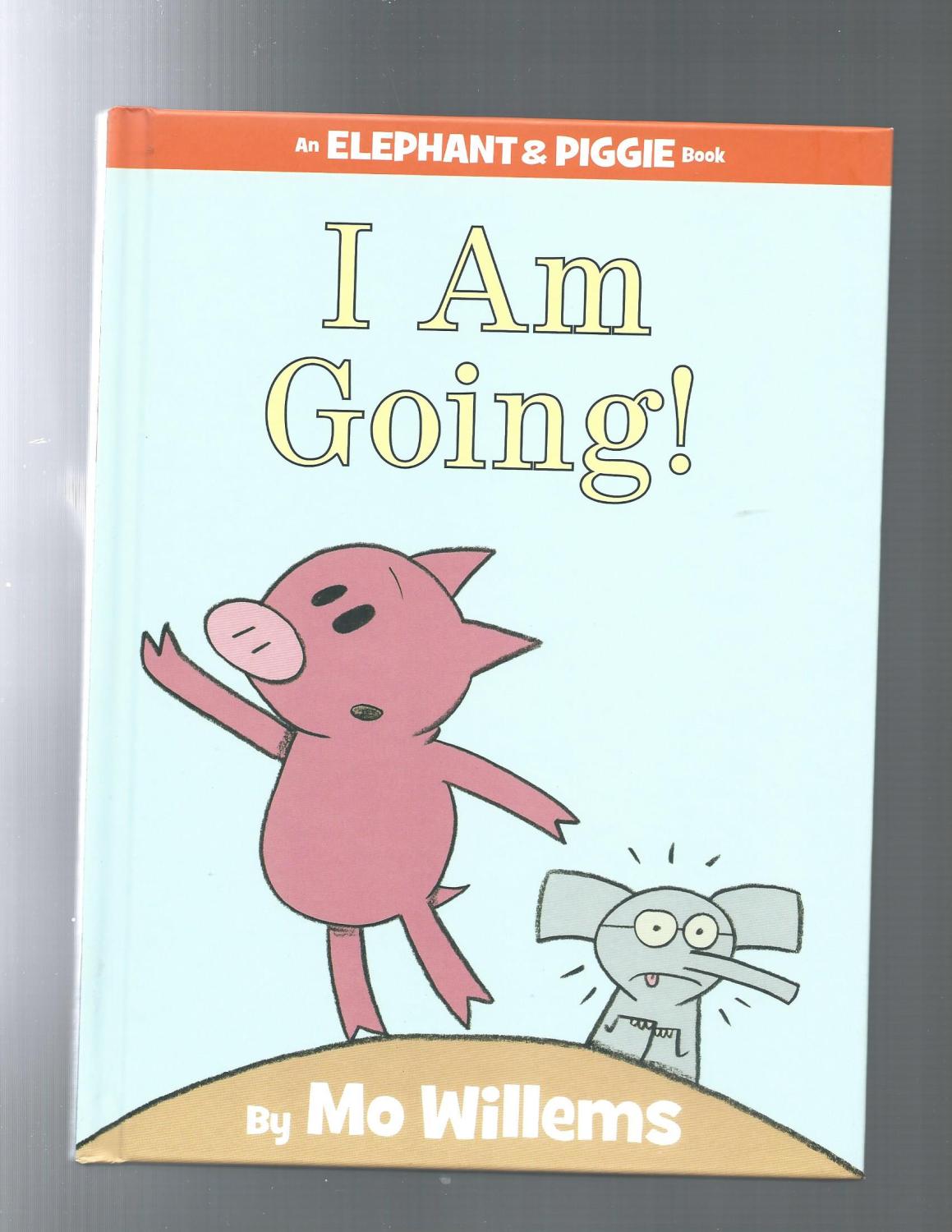 I Am Going An Elephant and Piggie Book