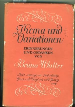 Thema und Variationen. Erinnerungen und Gedanken.