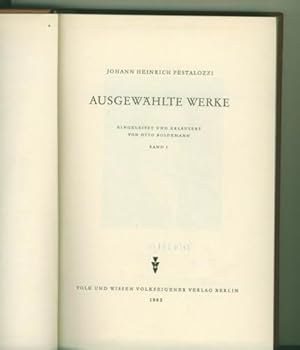 Ausgewählte Werke in vier Bänden. Eingeleitet und Erläutert von Otto Boldemann.