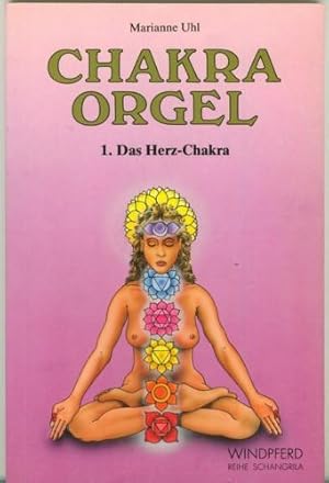 Chakra Orgel. 1. Das Herz-Chakra.