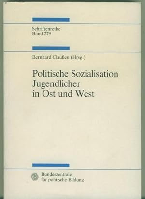 Politische Sozialisation Jugendlicher in Ost und West.