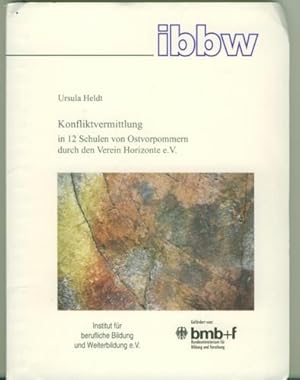 Konfliktvermittlung in 12 Schulen von Ostvorpommern durch den Verein Horizonte e.V.