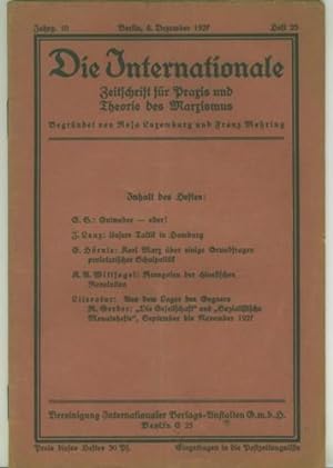 Zeitschrift für Praxis und Theorie des Marxismus. Begründet von Rosa Luxemburg und Franz Mehring....