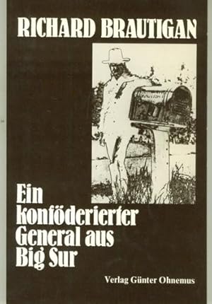 Ein konföderierte General aus Big Sur.