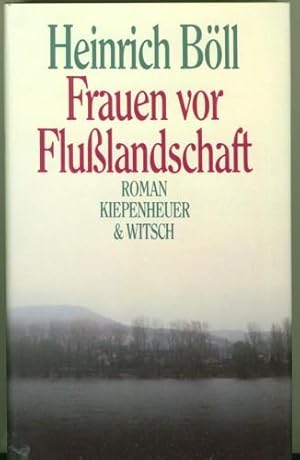 Frauen vor Flußlandschaft. Roman.