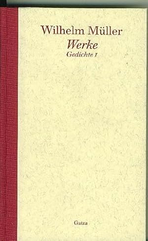 Gedichte I. Hrsg. von Maria-Verena Leistner. Mit einer Einleitung von Bernd Leistner.