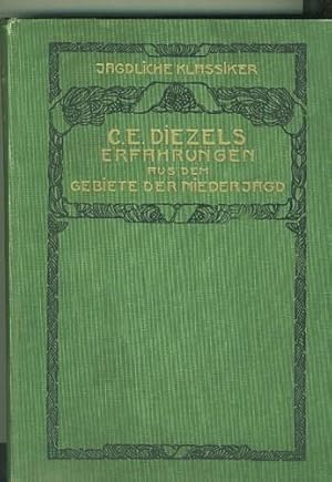 Erfahrungen aus dem Gebiete der Niederjagd. Nach der dritten von E.F. Diezels selbst vorbereitete...