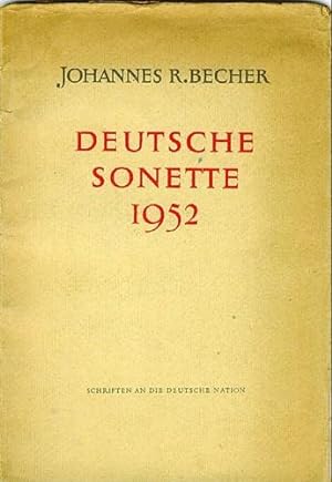 Deutsche Sonette 1952. Beendet am Tag der Unterzeichnung des Generalvertrags Saarow, im Mai 1952.