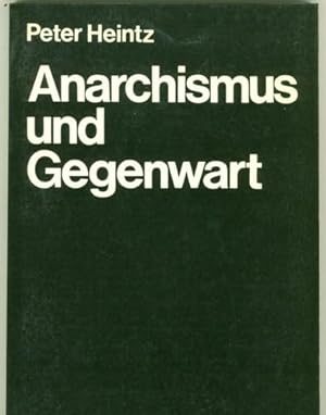 Anarchismus und Gegenwart.