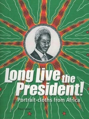 Long Live the President!.