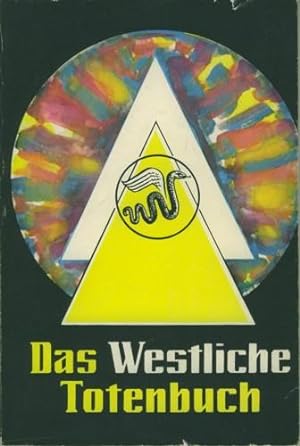 Das westliche Totenbuch.Mit einem Vorwort von Dr. Wladimir Lindenberg und 18 Abb.
