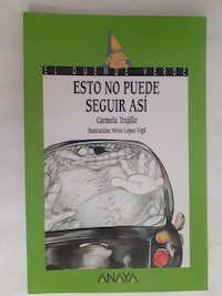 Esto no puede seguir así - Carmela Trujillo