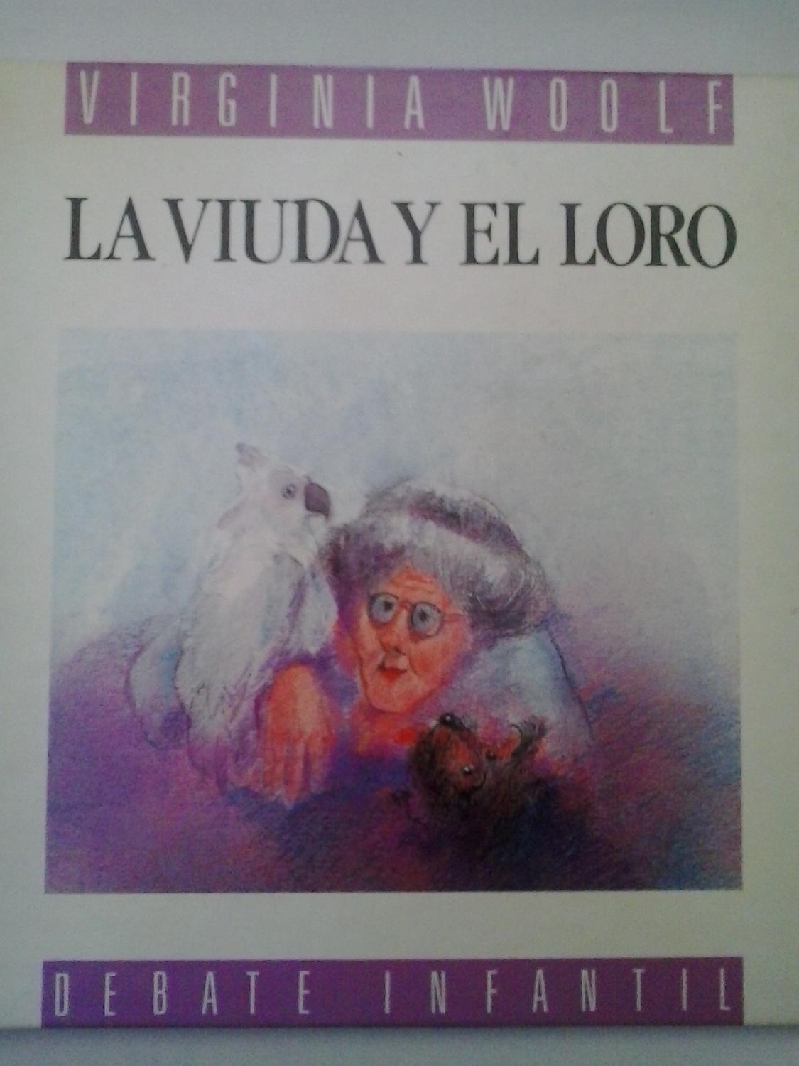 La viuda y el loro - Virginia Woolf