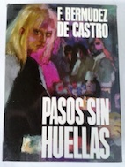 Pasos sin huellas - F. Bermúdez de Castro