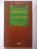Introducción a la economía - John Kenneth Galbraith y Nicole Salinger