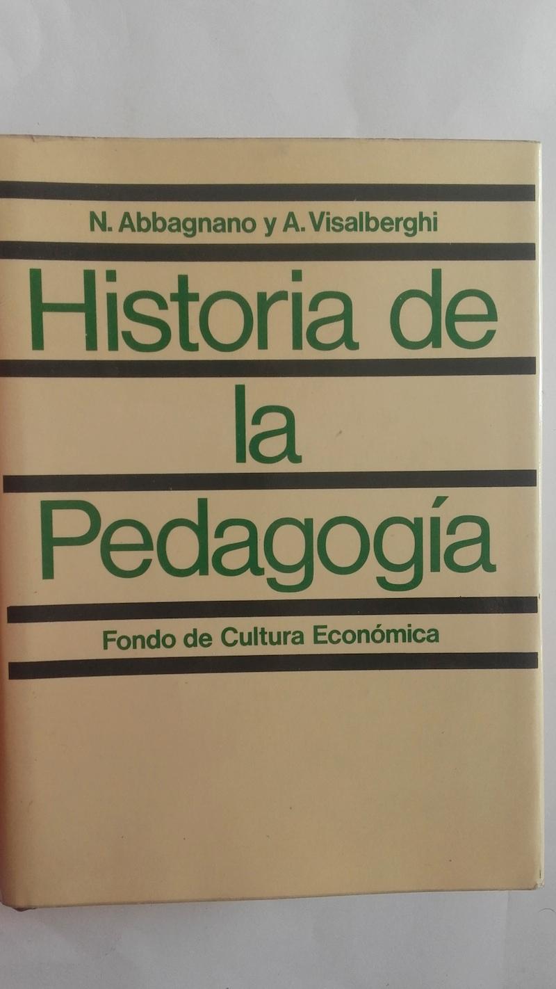 Historia de la pedagogía - N. Abbagnano y A. Visalberghi