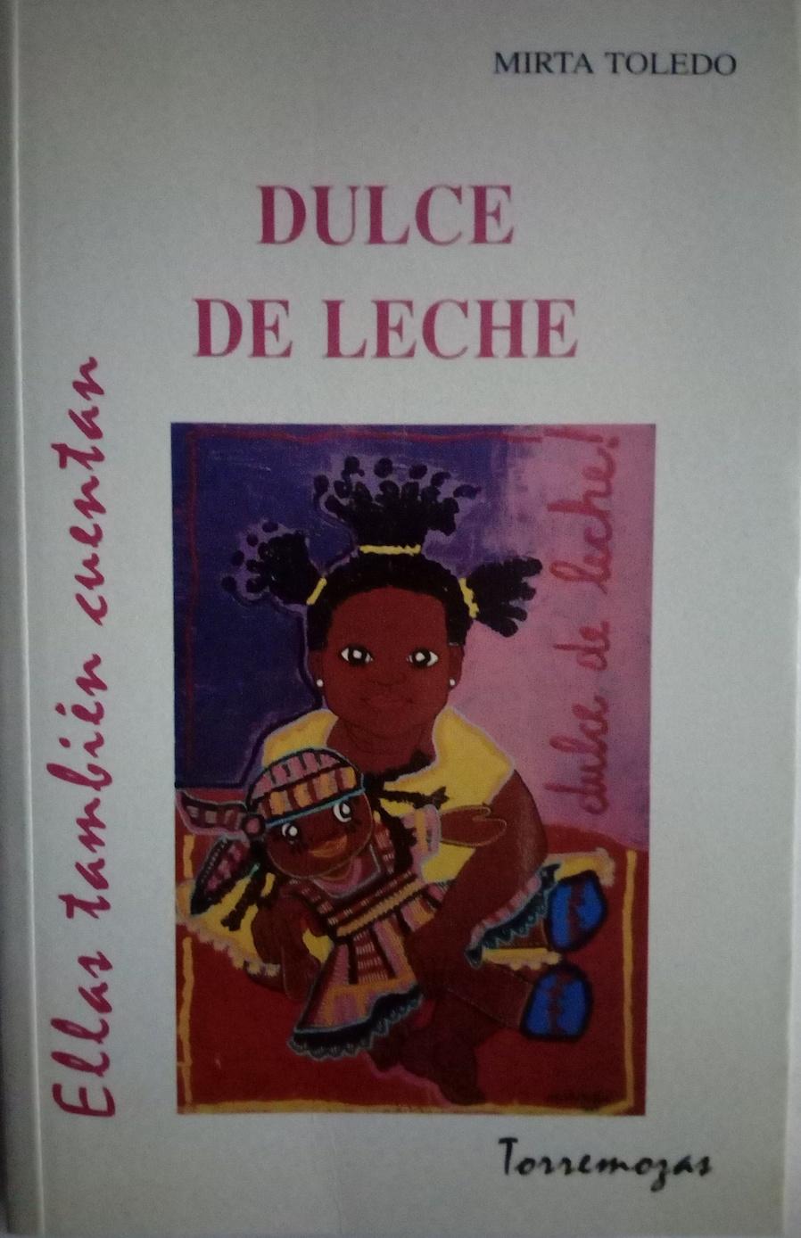 Dulce de leche - Mirta Toledo