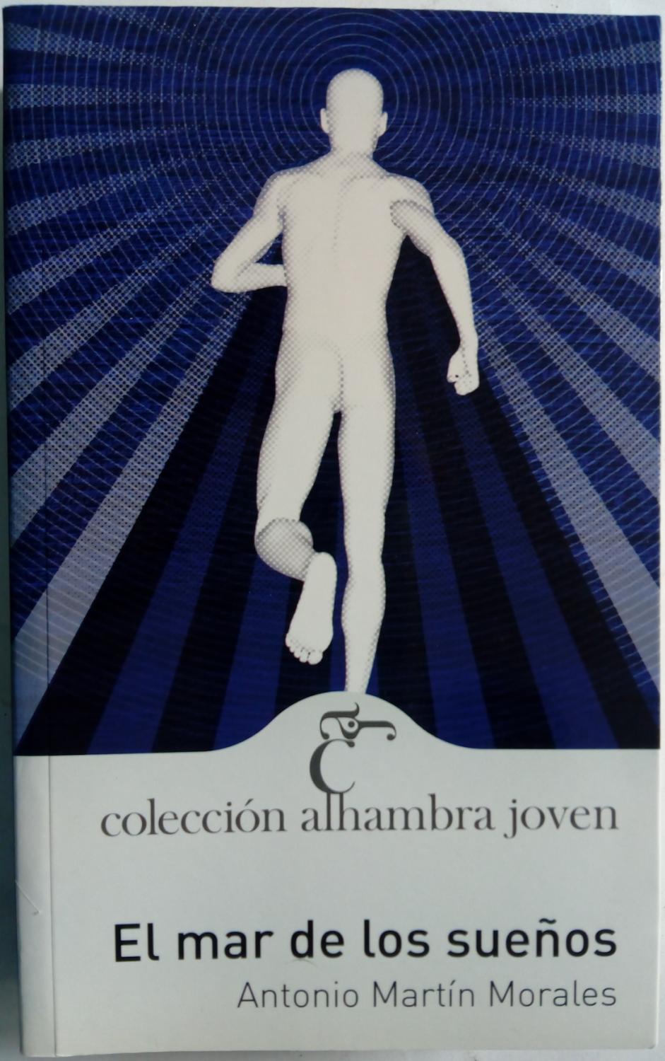 El mar de los sueños - Antonio Martín Morales