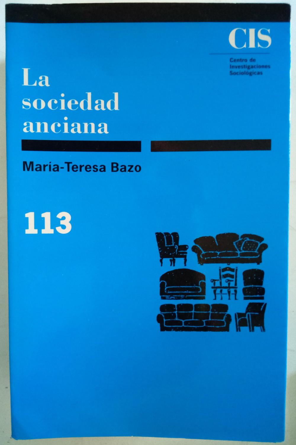 La sociedad anciana - María-Teresa Bazo