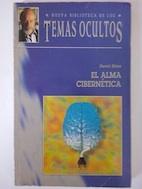 Nueva Biblioteca de los temas ocultos. El alma cibernética