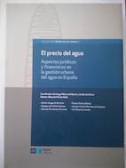 El precio del agua. Aspectos jurídicos y financieros en la gestión urbana del agua en España