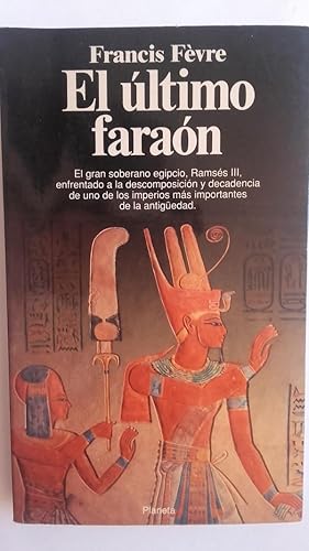 El último faraón