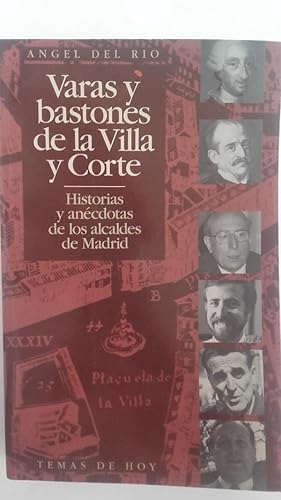 Varas y bastones de la Villa y Corte