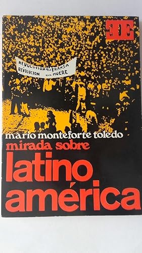 Mirada sobre Latinoamérica (ensayos sociológicos)