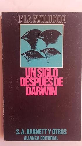 Un siglo después de Darwin 1. La evolución