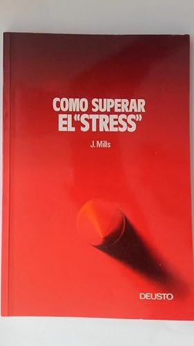 Cómo superar el "stress"