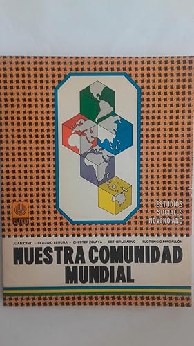 Nuestra comunidad mundial. Estudios Sociales Noveno Año