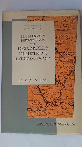 Problemas y perspectivas del desarrollo industrial latinoamericano