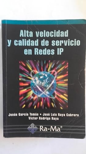 Alta velocidad y calidad de servicio en redes IP