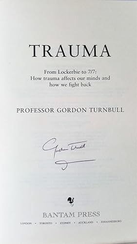 From Lockerbie to 7/7: How trauma affects our minds and how we fight back