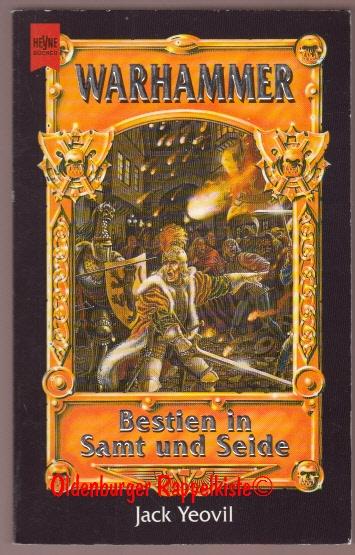 Warhammer / Bestien in Samt und Seide: 7. Roman (Heyne Science Fiction und Fantasy (06))