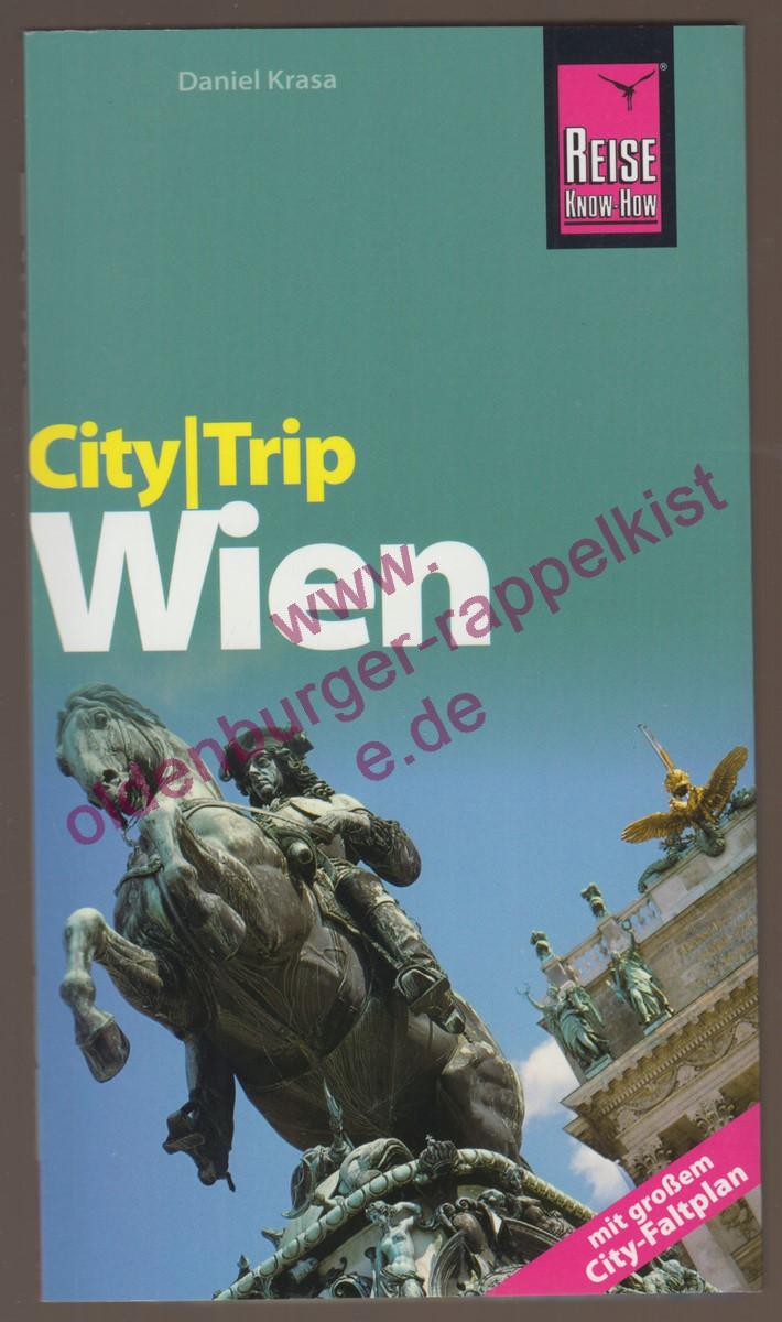 ReiseKnowHow CityTrip WIEN - mit großem City-Faltplan (2011) - Krasa, Daniel
