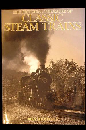 The Pictorial Treasury of Classic Steam Trains