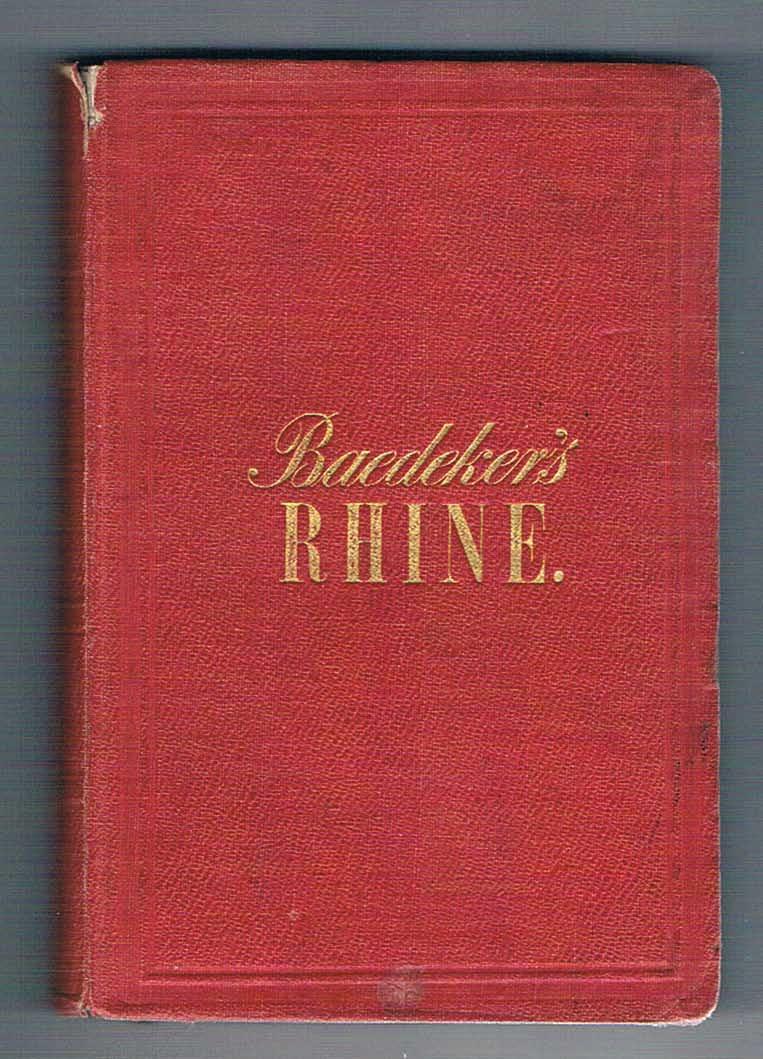 The Rhine from Rotterdam to Constance. Handbook for Travellers