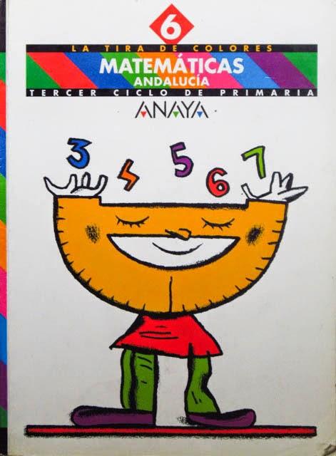 MATEMATICAS. Andalucia. 6º PRIMARIA. La tira de colores - CRESPO, Valero - GAVILAN, Ana - AYUSO, Visitacion