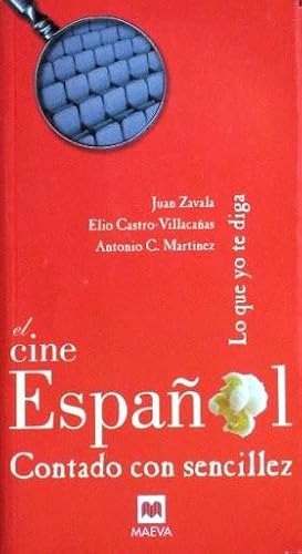 EL CINE ESPAÑOL contado con sencillez