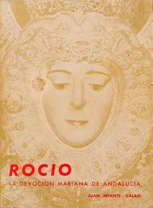 ROCIO. La devocion mariana de Andalucia