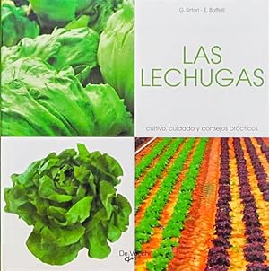 LAS LECHUGAS. Cultivo, cuidado y consejos practicos. (NUEVO)